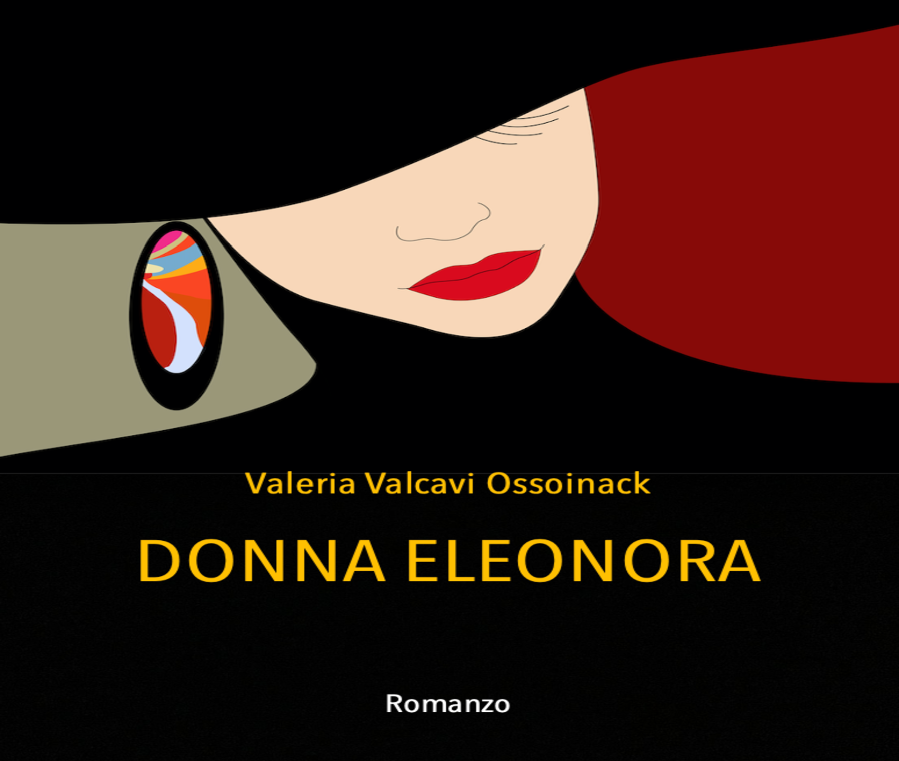 “Donna Eleonora” di Valeria Valcavi Ossoinack: la storia di una grande amicizia.