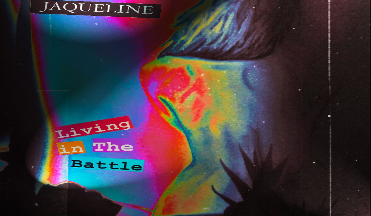 Jaqueline: esce oggi il nuovo singolo "Living in the battle"
