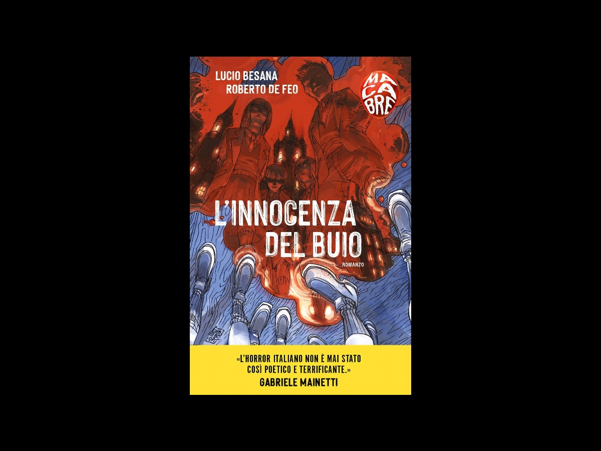 "L'innocenza del buio", il romanzo di Lucio Besana e Roberto De Feo edito da Sperling & Kupfer